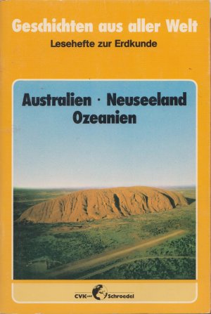 gebrauchtes Buch – Weber, Hans  – Geschichten aus aller Welt - Lesehefte zur Erdkunde - Australien - Neuseeland - Ozeanien