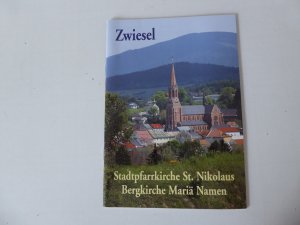 Zwiesel. Stadtpfarrkirche St. Nikolaus / Bergkirche Mariä Namen. Peda-Kunstführer Nr. 11/1998. Softcover