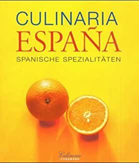 gebrauchtes Buch – Marion Tauscher  – Culinaria España. Spanische Spezialitäten