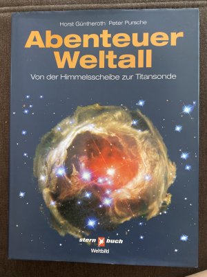 gebrauchtes Buch – Güntheroth, Horst; Pursche, Peter – Abenteuer Weltall