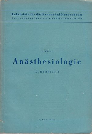 antiquarisches Buch – Heinz Meyer – Anästhesiologie