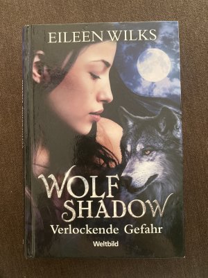 Wolf Shadow -Verlockende Gefahr