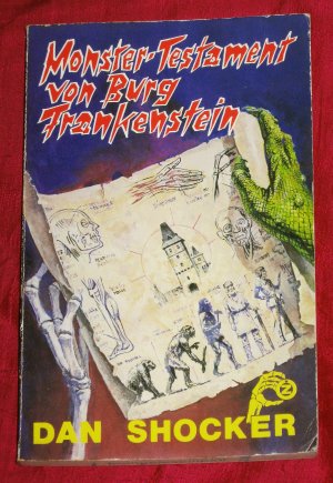 Monster-Testament von Burg Frankenstein. Robert Nordans unheimliche Abenteuer im Reich des Grauens - Monster-Frankenstein-Spannungsroman Bd. 2