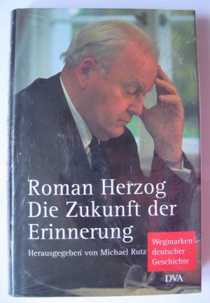 gebrauchtes Buch – Roman Herzog – Die Zukunft der Erinnerung