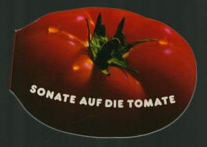 Sonate auf die Tomate