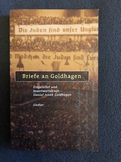 gebrauchtes Buch – Goldhagen, Daniel Jonah – Briefe an Goldhagen