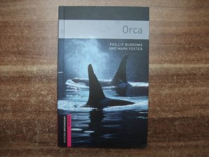 gebrauchtes Buch – Oxford Bookworms Library / 5. Schuljahr, Stufe 1 - Orca - Reader