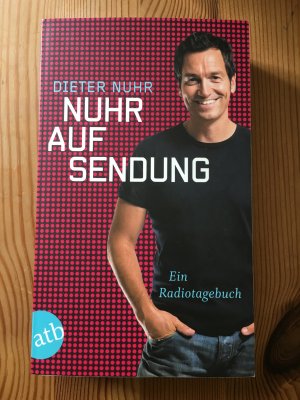 gebrauchtes Buch – Dieter Nuhr – Nuhr auf Sendung - Ein Radiotagebuch