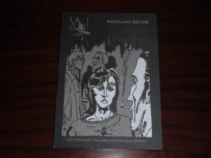 gebrauchtes Buch – Wolfgang Keller – Wolffs Deadline - Edition Noir / Die anderen Kriminalgeschichten