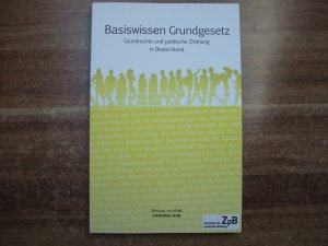 gebrauchtes Buch – Nikolaus von Wolff – Basiswissen Grundgesetz. Grundrechte und politische Ordnung in Deutschland