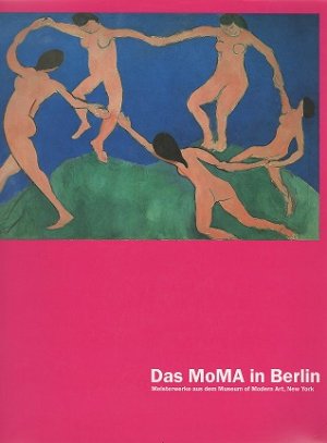 gebrauchtes Buch – John Elderfield  – Das MoMA in Berlin-Meisterwerke aus dem Museum of Modern Art, New York.