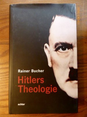 gebrauchtes Buch – Rainer Buchner – Hitlers Theologie.