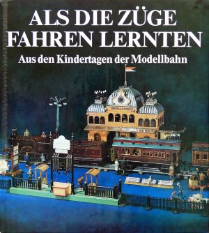 gebrauchtes Buch – Udo Becher – Als die Züge fahren lernten