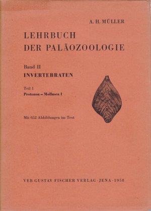 Lehrbuch der Paläozoologie, Band 1 und Band 2