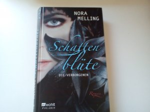 gebrauchtes Buch – Nora Melling – Schattenblüte. Die Verborgenen