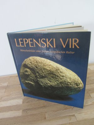 Lepenski Vir - Menschenbilder einer frühen europäischen Kultur