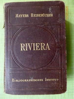 Riviera. Südfrankreich, Korsika, Algerien und Tunis.   . (= Meyers Reisebücher). Mit 25 Karten und 29 Plänen.