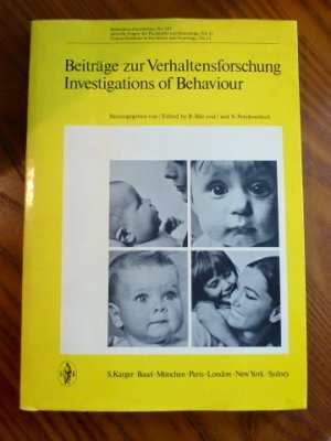 Beiträge zur Verhaltensforschung / Investigations of Behaviour . (= Bibliotheca Psychiatrica No 147, Aktuelle Fragen der Psychiatrie und Neurologie, Vol. 11)