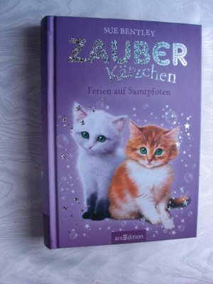 gebrauchtes Buch – Sue Bentley – Zauberkätzchen - Ferien auf Samtpfoten