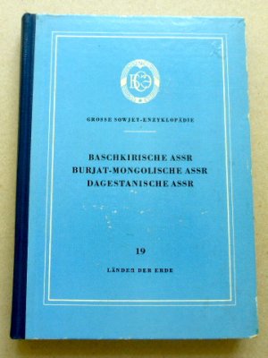 antiquarisches Buch – Sowjetunion – Baschkirische ASSR, Burjat-Mongolische ASSR, Dagestanische ASSR. (= Grosse Sowjet-Enzyklopädie, Reihe Länder der Erde 19)