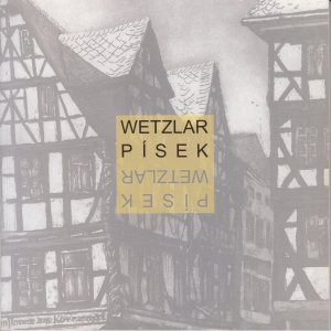 Pisek Wetzlar  / Wetzlar Pisek // Wendebuch  // Ausstellungskatalog