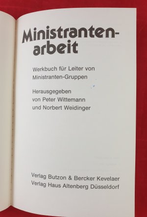 gebrauchtes Buch – Wittemann, Peter; Weidinger – Ministrantenarbeit.