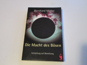 Die Macht des Bösen