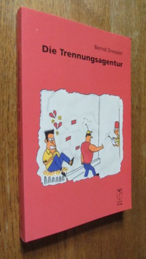 gebrauchtes Buch – Dressler, Bernd – Die Trennungsagentur