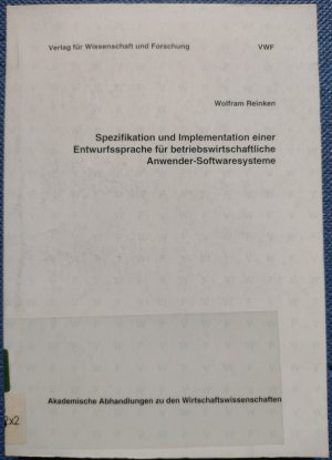 Spezifikation und Implementation einer Entwurfssprache für betriebswirtschaftliche Anwender-Softwaresysteme