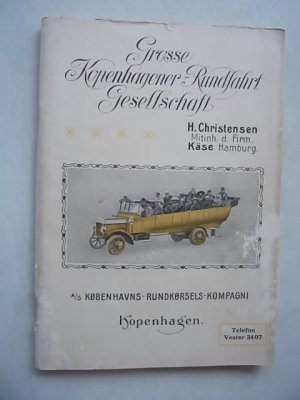 Grosse Kopenhagener-Rundfahrt Gesellschaft, A/S Kobenhavns-Rundkorsels-Kompagni Kopenhagen, um 1910