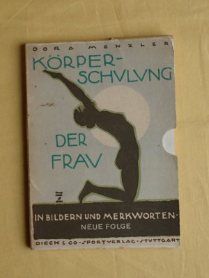 Körperschulung der Frau, 2.Folge - mit 4 Lehrtafeln im Schuber  (komplett) - (Schuber v. Ludwig Hohlwein)