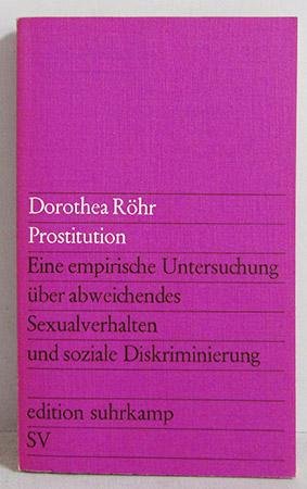 Prostitution. Eine empirische Untersuchung