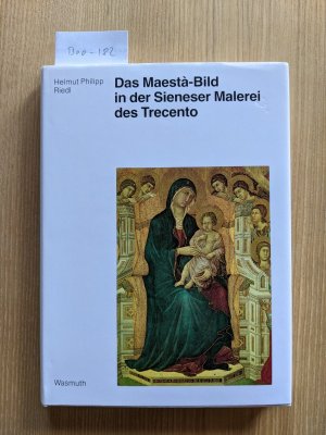 Das Maestà-Bild in der Sieneser Malerei des Trecento