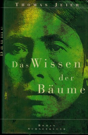 gebrauchtes Buch – Thomas Jeier – Das Wissen der Bäume - Bieberfrau