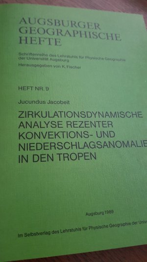 Zirkulationsdynamische Analyse rezenter Konvektions- und Niederschlagsanomalien in den Tropen