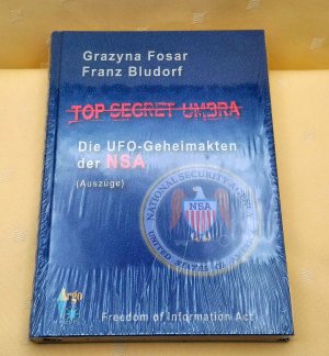 gebrauchtes Buch – Grazyna Fosar / Franz Bludorf – TOP SECRET UMBRA - Die UFO-Geheimakten der NSA (Auszüge)