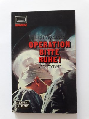 Operation - bitte Ruhe