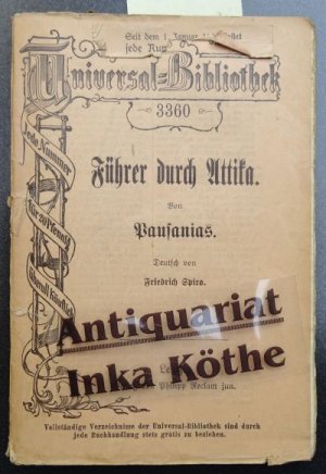 Führer durch Attika - Deutsch von Friedrich Spiro - / Reclams Universal-Bibliothek ; Nr 3360 -