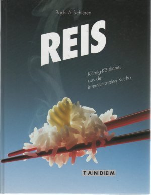 gebrauchtes Buch – Schieren, Bodo A – Reis