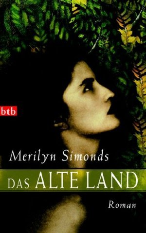 gebrauchtes Buch – Merilyn Simonds – Das alte Land