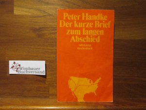 gebrauchtes Buch – Peter Handke – Der kurze Brief zum langen Abschied. Suhrkamp-Taschenbuch ; 172