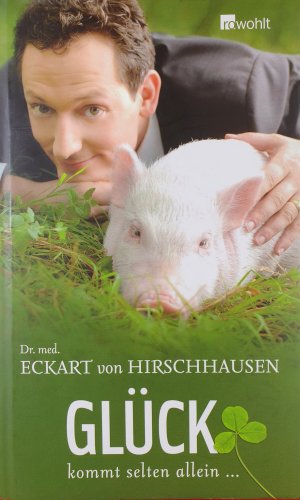 gebrauchtes Buch – Hirschhausen, Eckart von – Die Leber wächst mit ihren Aufgaben - Komisches aus der Medizin