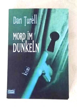 gebrauchtes Buch – Dan Turell – Mord im Dunkeln