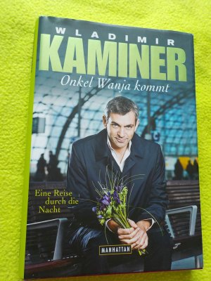 gebrauchtes Buch – Wladimir Kaminer – Onkel Wanja kommt - Eine Reise durch die Nacht