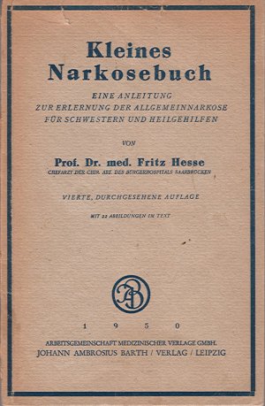 antiquarisches Buch – Fritz Hesse – Kleines Narkosebuch