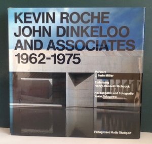 Kevin Roche John Dinkeloo and Associates, 1962 - 1975.