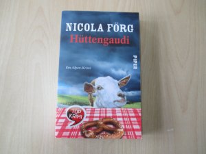 gebrauchtes Buch – Nicola Förg – Hüttengaudi - Ein Alpen-Krimi