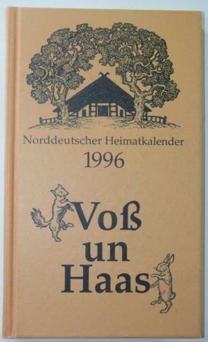 gebrauchtes Buch – Hartmut Brun – Voss un Haas  Norddeutscher  Heimatkalender 1996