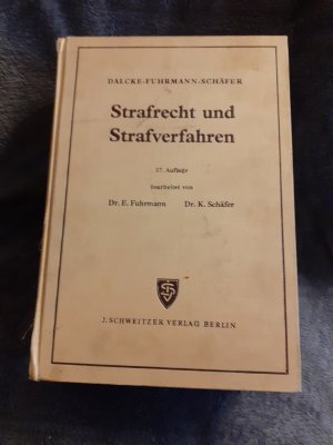 Strafrecht und Strafverfahren Eine Sammlung der wichtigsten Gesetze des Strafrechts