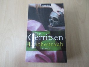 gebrauchtes Buch – Tess Gerritsen – Leichenraub